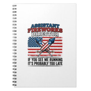 Assistant Fireworks Director Funny Patriotic Shirt Notebook