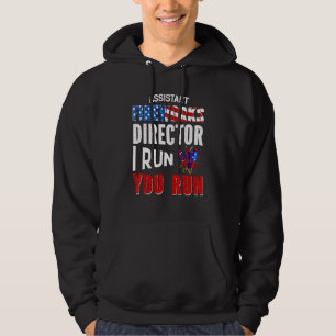 Assistant Fireworks Director I Ran You Run 4th Of  Hoodie