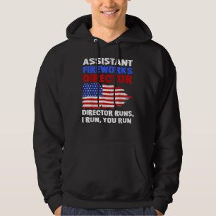 Assistant Fireworks Director Independence Day 4th  Hoodie