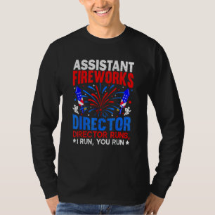 Assistant Fireworks Director Usa Independence Day  T-Shirt