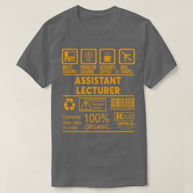 ASSISTANT LECTURER NICE DESIGN 2017 T-Shirt (Design Front)