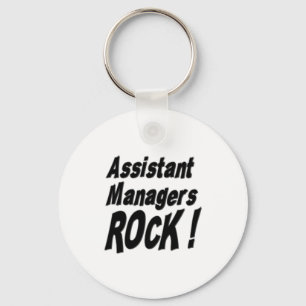 Assistant Managers Rock! Keychain