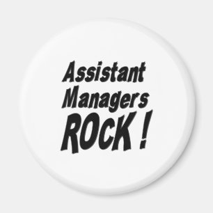 Assistant Managers Rock! Magnet