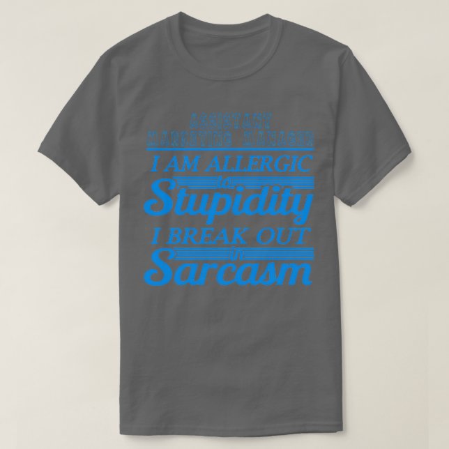 ASSISTANT MARKETING MANAGER 1 T-Shirt (Design Front)