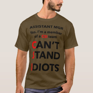 ASSISTANT MGR 1 T-Shirt
