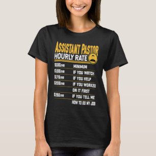 Assistant Pastor Hourly Rate Church Clergy Chris T-Shirt