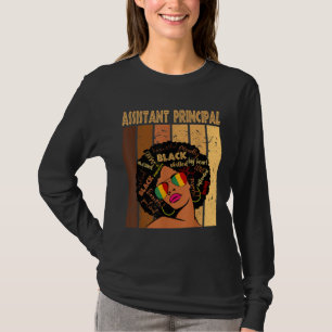 Assistant Principal Afro African Women Black Histo T-Shirt