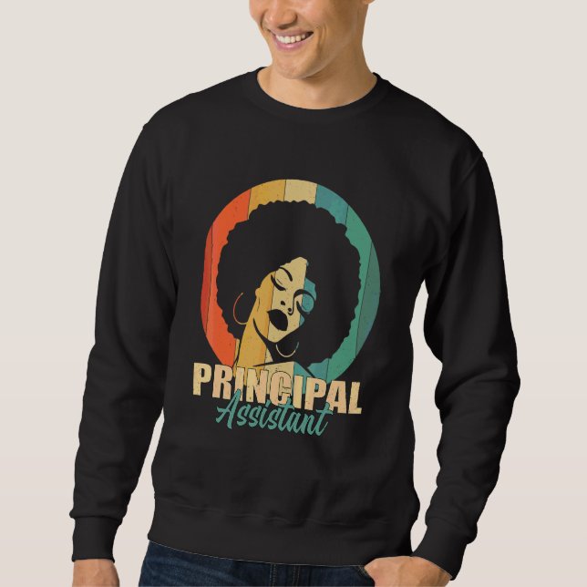 Assistant Principal Afro Job Title School Worker V Sweatshirt (Front)