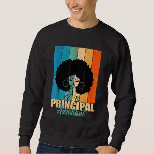 Assistant Principal Afro Job Title School Worker V Sweatshirt