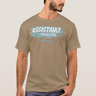 Assistant principal and loving it physician in lov T-Shirt