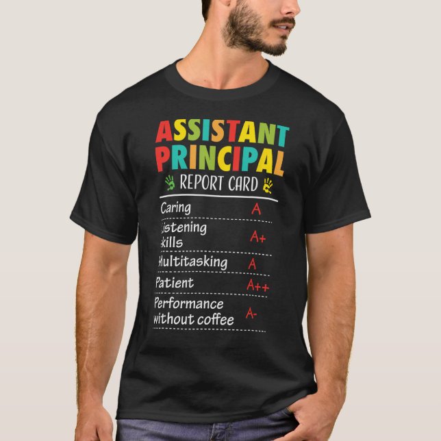 Assistant Principal Appreciation Funny Back to Sch T-Shirt (Front)