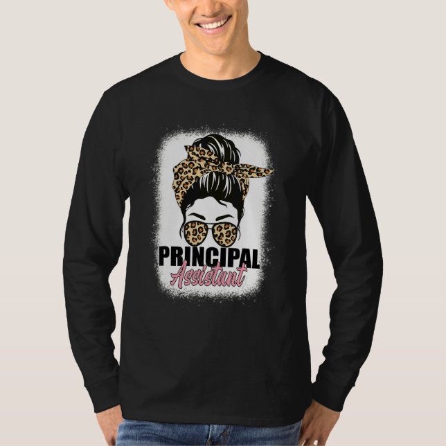 Assistant Principal Messy Bun Bleached School Work T-Shirt (Front)