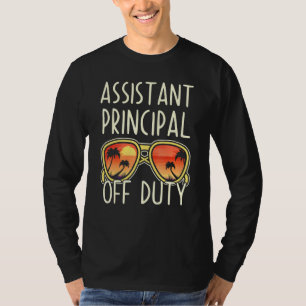 Assistant Principal Off Duty Sunglasses Beach Vaca T-Shirt
