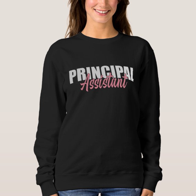 Assistant Principal Rainbow  Job Title School Work Sweatshirt (Front)