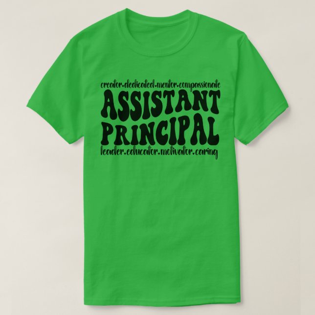 Assistant Principal School College 2 T-Shirt (Design Front)