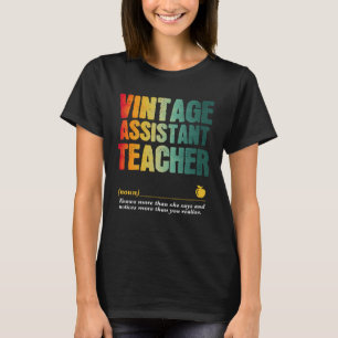 Assistant Teacher Appreciation Week Back to School T-Shirt