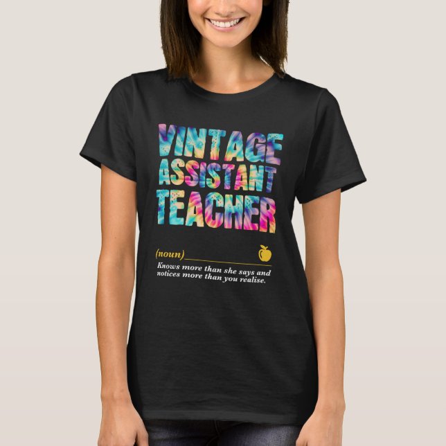 Assistant Teacher Appreciation Week Back to School T-Shirt (Front)