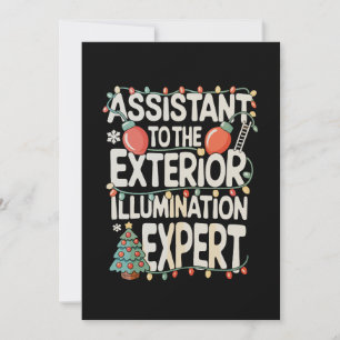 Assistant To Exterior Illumination Expert Xmas Holiday Card