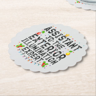 Assistant To The Exterior Illumination Expert Cool Paper Coaster