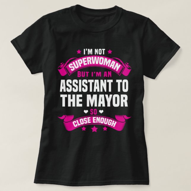 Assistant to the Mayor T-Shirt (Design Front)