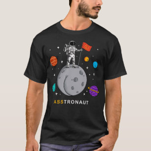 Asstronaut T-Shirt