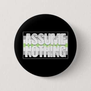 Assume Nothing Agender Pride Flag 6 Cm Round Badge