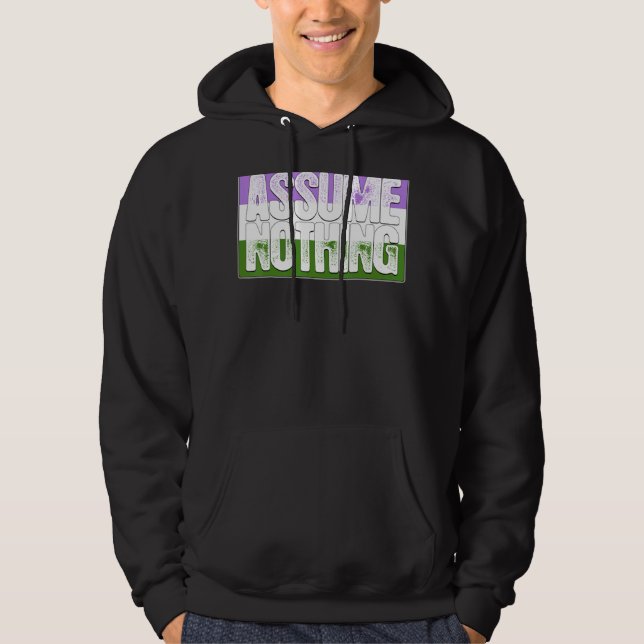 Assume Nothing Genderqueer Pride Flag Hoodie (Front)