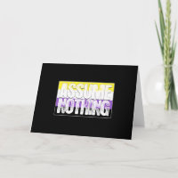 Assume Nothing Nonbinary Pride Flag