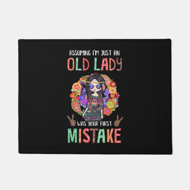 Assuming I'm Just An Old Lady Hippie Gift Doormat (Front)