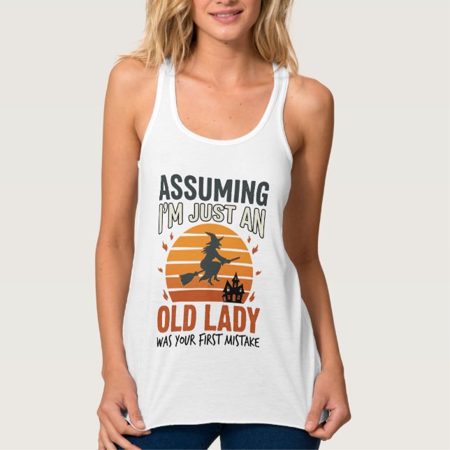 Assuming I'm Just an Old Lady Witch Halloween Desi Singlet (Front)