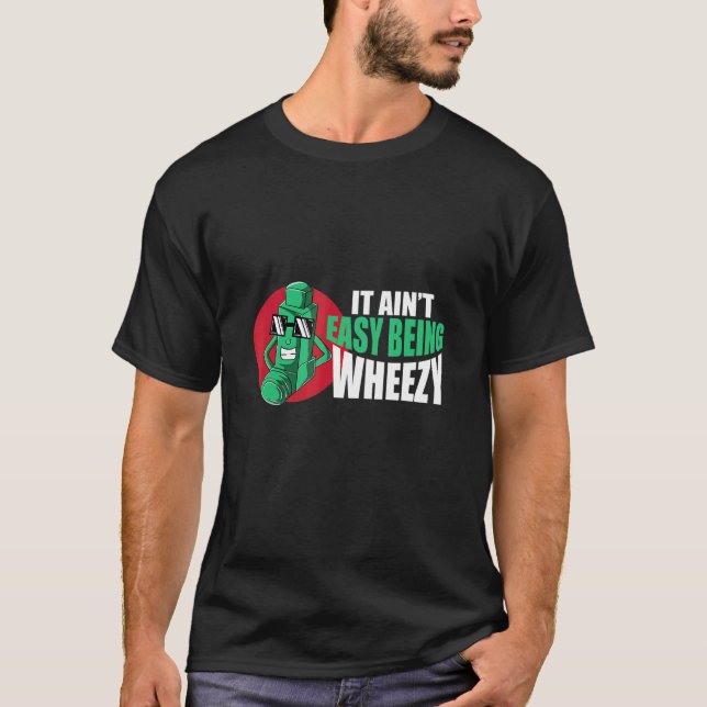 Asthma Inhaler Wheezer Pizzy Lungs Asthma T-Shirt (Front)