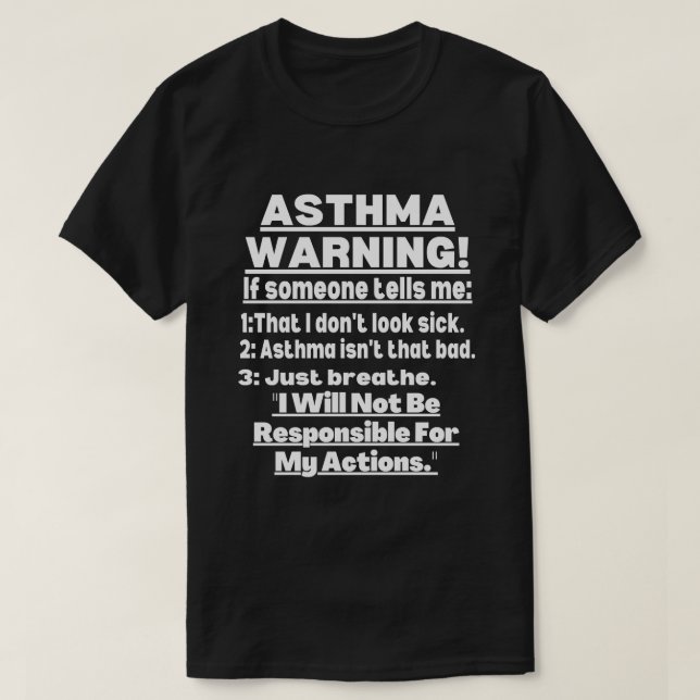 Asthma warrior, Asthma quote, Asthma awareness, Br T-Shirt (Design Front)