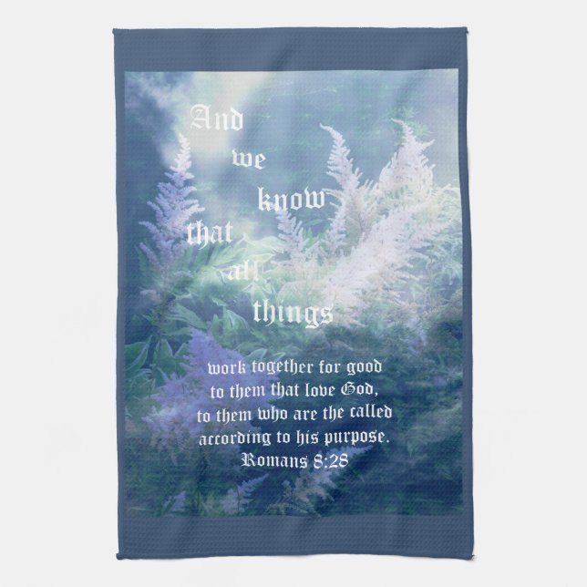 Astilbe Blue Mist Romans 8:28 Tea Towel (Vertical)