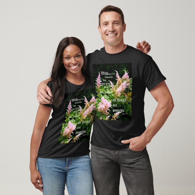 Astilbe with Mark 10:27 T-Shirt (Unisex)