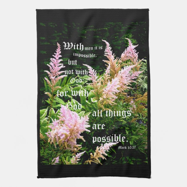 Astilbe with Mark 10:27 Tea Towel (Vertical)