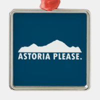 Astoria Oregon Please