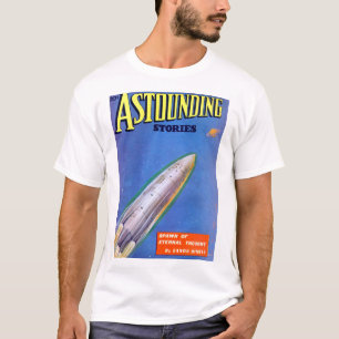 Astounding Stories - Apr 1936a_Pulp Art T-Shirt