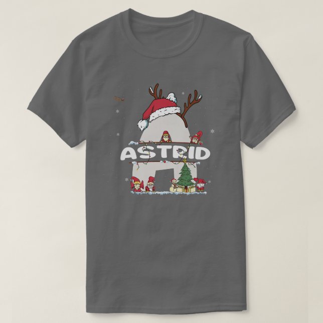 Astrid Christmas  w Astrid Name for funny Xmas  T-Shirt (Design Front)