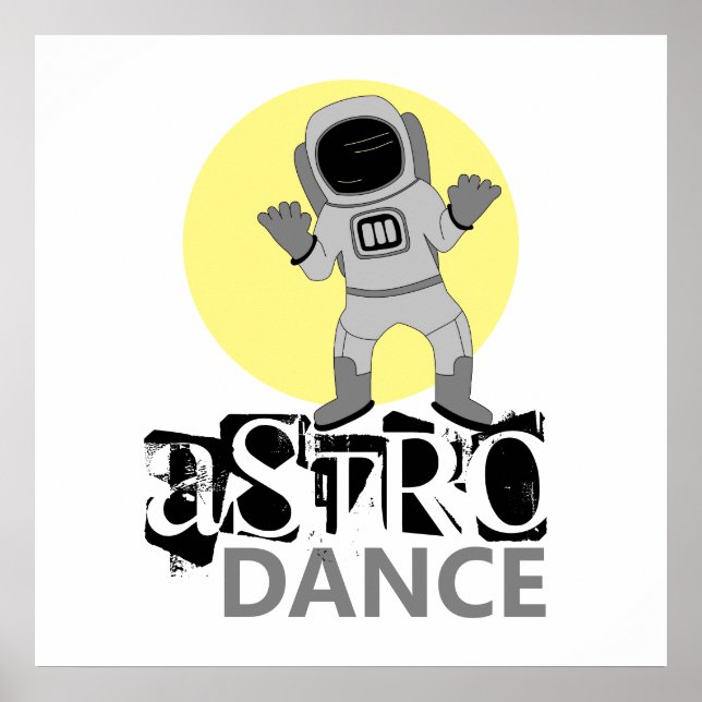 Astro Dance, Astronaut  Poster (Front)