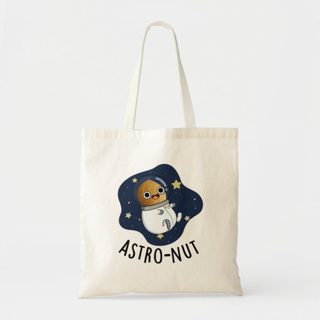 Astro-nut Funny Nut Astronaut Pun  Tote Bag (Front)