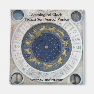 Astrological Clock,  Piazza San Marco, Venice Magnet