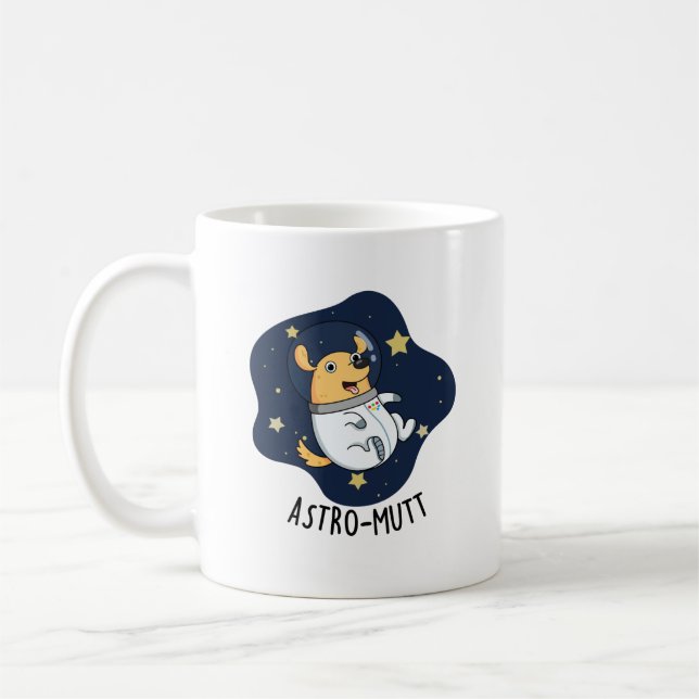 Astromutt Funny Dog Astronaut Pun  Coffee Mug (Left)