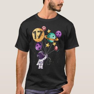 Astronaut 17th Birthday Boys Girls Space  17 Years T-Shirt