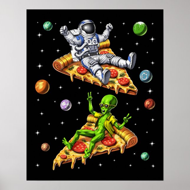Astronaut And Alien Riding Pizza Poster (Front)