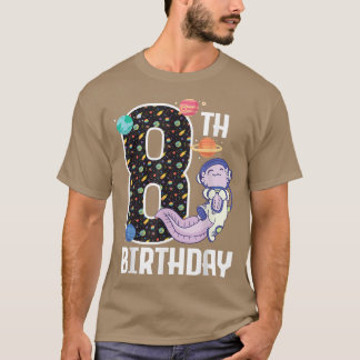 Astronaut Aolotl Outer Space 8 Year Old 8th Birthd T-Shirt