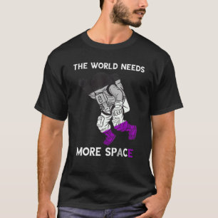 Astronaut Asexual The World Needs More Space Asexu T-Shirt