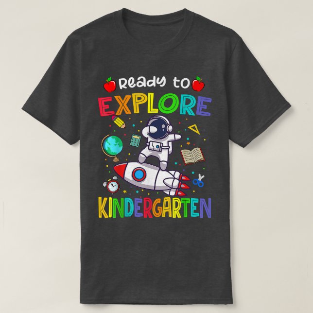 Astronaut Back to School shirt Ready To Explore Ki (Design Front)