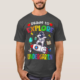 Astronaut Back to School shirt Ready To Explore Ki