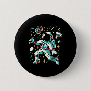 Astronaut Badminton Player Shuttle Sport 6 Cm Round Badge