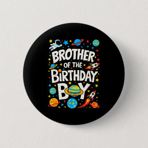 Astronaut Brother Of The Birthday Boy Family Match 6 Cm Round Badge